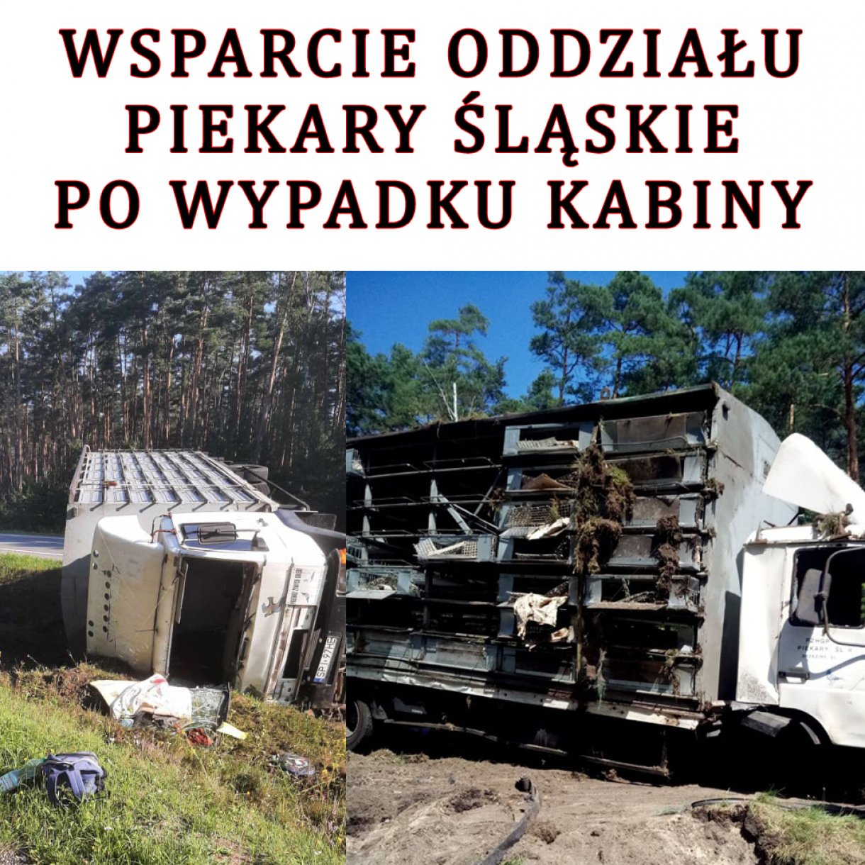 Aukcja Oddziału PIEKARY ŚLĄSKIE WSPARCIE PO WYPADKU KABINY!